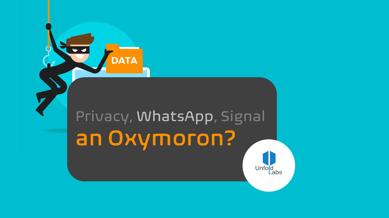 Privacy, WhatsApp, Signal - an Oxymoron?